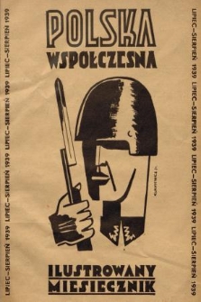 Polska Współczesna : miesięcznik walki o wielką, potężną Polskę zbrojną. R.4, 1939, nr 5