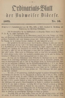 Ordinariats-Blatt der Budweiser Diöcese. 1875, nr 16