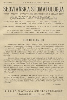 Słoviańska Stomatologja : organ Związku Słoviańskich Stomatologóv i Lekařy Dent. : vychodzi jako dodatek do "Polskiej Stomatologji", Lvóv i "Zubni Lekařstvi", Praha, v niestałych odstępach času. 1933, nr 3