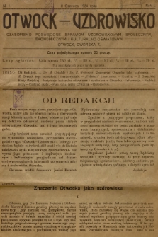 Otwock - Uzdrowisko : czasopismo poświęcone sprawom uzdrowiskowym, społecznym, ekonomicznym i kulturalno - oświatowym. R.1, № 1