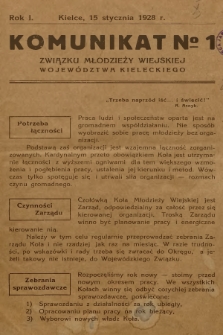 Komunikat № 1 Związku Młodzieży Wiejskiej Województwa Kieleckiego. R.1, 1928, № 1