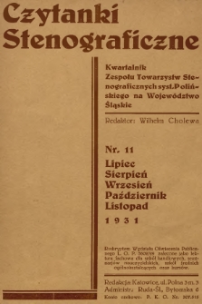 Czytanki Stenograficzne : kwartalnik Zespołu Towarzystw Stenogaficznych Syst. Polińskiego na Województwo Śląskie. 1931, nr 11