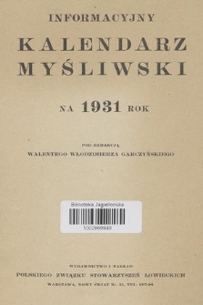 Informacyjny Kalendarz Myśliwski na 1931 Rok