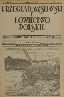 Przegląd Myśliwski i Łowiectwo Polskie : zjednoczony dwutygodnik łowiecki. 1923, nr 14