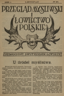 Przegląd Myśliwski i Łowiectwo Polskie : zjednoczony dwutygodnik łowiecki. 1923, nr 20