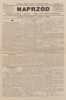 Naprzód : dwutygodnik polityczny i społeczny : organ partyi socyalno-demokratycznej. 1893, nr 7