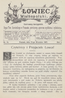 Łowiec Wielkopolski : ilustrowany dwutygodnik : organ Tow. Łowieckiego w Poznaniu, poświęcony sprawom myślistwa i rybołóstwa. R.1, 1907/1908, nr 12