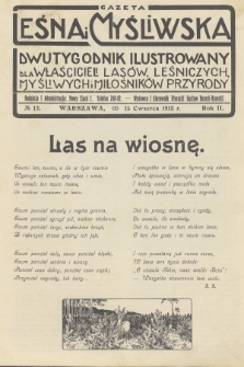 Gazeta Leśna i Myśliwska : dwutygodnik ilustrowany dla właścicieli lasów, leśniczych, myśliwych i miłośników przyrody. R.2, 1913, nr 12
