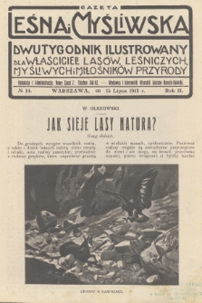 Gazeta Leśna i Myśliwska : dwutygodnik ilustrowany dla właścicieli lasów, leśniczych, myśliwych i miłośników przyrody. R.2, 1913, nr 14