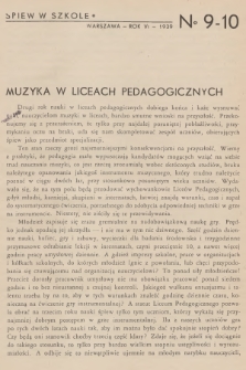 Śpiew w Szkole : organ Komisji Muzyki i Śpiewu Wydziału Pedagogicznego Związku Nauczycielstwa Polskiego. R.6, 1938/1939, No. 9-10