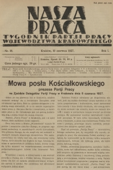 Nasza Praca : tygodnik Partji Pracy województwa krakowskiego. R.1, 1927, nr 18