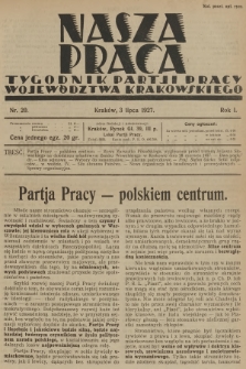 Nasza Praca : tygodnik Partji Pracy województwa krakowskiego. R.1, 1927, nr 20