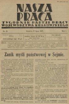 Nasza Praca : tygodnik Partji Pracy województwa krakowskiego. R.1, 1927, nr 21