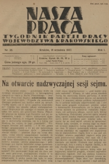 Nasza Praca : tygodnik Partji Pracy województwa krakowskiego. R.1, 1927, nr 26