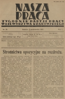 Nasza Praca : tygodnik Partji Pracy województwa krakowskiego. R.1, 1927, nr 28