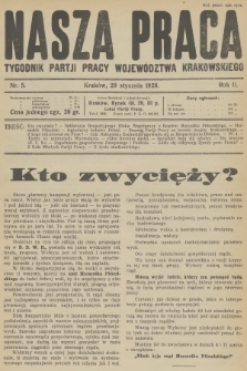 Nasza Praca : tygodnik Partji Pracy województwa krakowskiego. R.2, 1928, nr 5