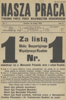 Nasza Praca : tygodnik Partji Pracy województwa krakowskiego. R.2, 1928, nr 7