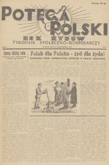 Potega Polski bez Żydów : tygodnik społeczno-gospodarczy. R.1, 1936, nr 7