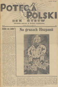 Potega Polski bez Żydów : tygodnik społeczno-gospodarczy. R.2, 1937, nr 7
