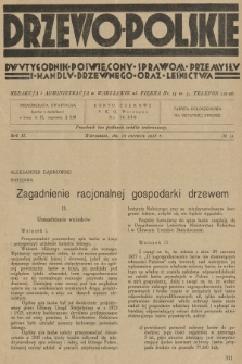 Drzewo Polskie : dwutygodnik poświęcony sprawom przemysłu i handlu drzewnego oraz leśnictwa. R.2, 1928, nr 13