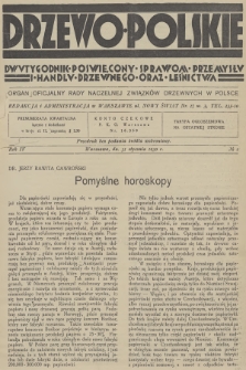 Drzewo Polskie : dwutygodnik poświęcony sprawom przemysłu i handlu drzewnego oraz leśnictwa : organ oficjalny Rady Naczelnej Związków Drzewnych w Polsce. R.4, 1930, nr 2