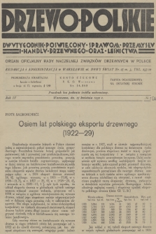 Drzewo Polskie : dwutygodnik poświęcony sprawom przemysłu i handlu drzewnego oraz leśnictwa : organ oficjalny Rady Naczelnej Związków Drzewnych w Polsce. R.4, 1930, nr 7 [i.e. 8-9]