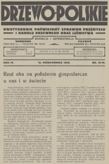 Drzewo Polskie : dwutygodnik poświęcony sprawom przemysłu i handlu drzewnego oraz leśnictwa. R.4, 1930, nr 18-19