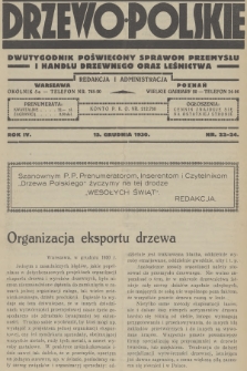 Drzewo Polskie : dwutygodnik poświęcony sprawom przemysłu i handlu drzewnego oraz leśnictwa. R.4, 1930, nr 22-24