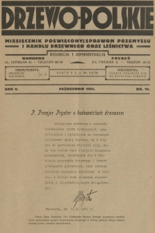 Drzewo Polskie : miesięcznik poświęcony sprawom przemysłu i handlu drzewnego oraz leśnictwa. R.5, 1931, nr 10