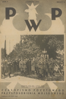 PPW : czasopismo Pocztowego Przysposobienia Wojskowego. R.2, 1935, Zeszyt 6