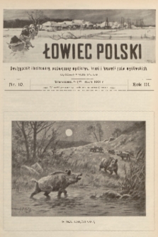 Łowiec Polski : dwutygodnik ilustrowany, poświęcony myślistwu, broni i hodowli psów myśliwskich. R.3, 1901, nr 10