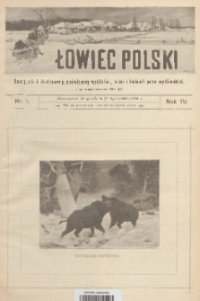 Łowiec Polski : dwutygodnik ilustrowany, poświęcony myślistwu, broni i hodowli psów myśliwskich. R.4, 1902, nr 1