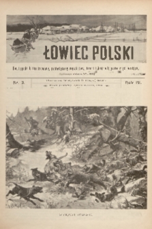 Łowiec Polski : dwutygodnik ilustrowany, poświęcony myślistwu, broni i hodowli psów myśliwskich. R.4, 1902, nr 3