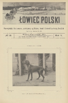 Łowiec Polski : dwutygodnik ilustrowany, poświęcony myślistwu, broni i hodowli psów myśliwskich. R.5, 1903, nr 15