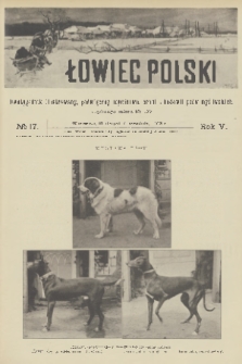 Łowiec Polski : dwutygodnik ilustrowany, poświęcony myślistwu, broni i hodowli psów myśliwskich. R.5, 1903, nr 17