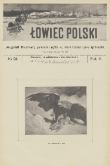 Łowiec Polski : dwutygodnik ilustrowany, poświęcony myślistwu, broni i hodowli psów myśliwskich. R.5, 1903, nr 21