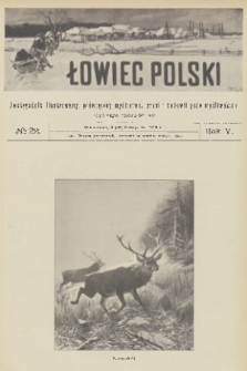 Łowiec Polski : dwutygodnik ilustrowany, poświęcony myślistwu, broni i hodowli psów myśliwskich. R.5, 1903, nr 22