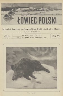 Łowiec Polski : dwutygodnik ilustrowany, poświęcony myślistwu, broni i hodowli psów myśliwskich. R.6, 1904, nr 2