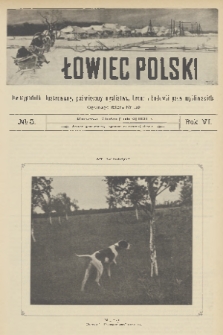 Łowiec Polski : dwutygodnik ilustrowany, poświęcony myślistwu, broni i hodowli psów myśliwskich. R.6, 1904, nr 5