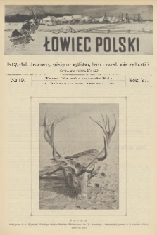 Łowiec Polski : dwutygodnik ilustrowany, poświęcony myślistwu, broni i hodowli psów myśliwskich. R.6, 1904, nr 19
