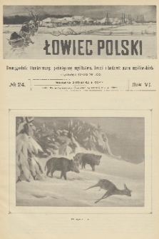 Łowiec Polski : dwutygodnik ilustrowany, poświęcony myślistwu, broni i hodowli psów myśliwskich. R.6, 1904, nr 24