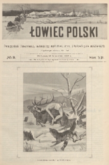 Łowiec Polski : dwutygodnik ilustrowany, poświęcony myślistwu, broni i hodowli psów myśliwskich. R.7, 1905, nr 8