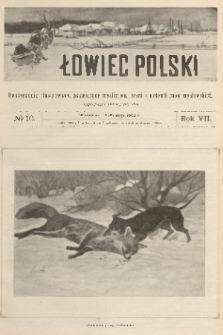 Łowiec Polski : dwutygodnik ilustrowany, poświęcony myślistwu, broni i hodowli psów myśliwskich. R.7, 1905, nr 10