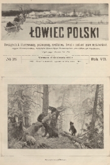 Łowiec Polski : dwutygodnik ilustrowany, poświęcony myślistwu, broni i hodowli psów myśliwskich : organ Warszawskiego Oddziału Cesarskiego Towarzystwa Prawidłowego Myślistwa. R.7, 1905, nr 16