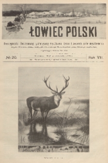 Łowiec Polski : dwutygodnik ilustrowany, poświęcony myślistwu, broni i hodowli psów myśliwskich : organ Warszawskiego Oddziału Cesarskiego Towarzystwa Prawidłowego Myślistwa. R.7, 1905, nr 20