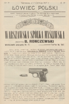 Łowiec Polski : dwutygodnik ilustrowany, poświęcony myślistwu, broni i hodowli psów myśliwskich : organ Warszawskiego Oddziału Cesarskiego Towarzystwa Prawidłowego Myślistwa. R.9, 1907, nr 11