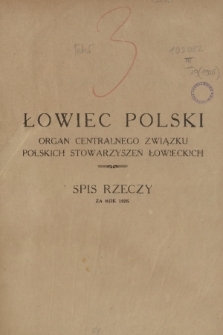 Łowiec Polski : organ Centralnego Związku Polskich Stowarzyszeń Łowieckich. R.19, 1926, Spis rzeczy