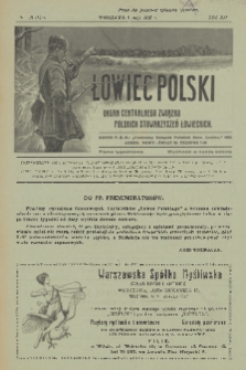 Łowiec Polski : pismo tygodniowe : organ Centralnego Związku Polskich Stowarzyszeń Łowieckich. R.21, 1928, nr 18