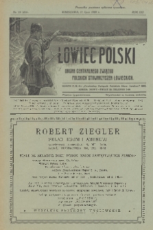 Łowiec Polski : pismo tygodniowe : organ Centralnego Związku Polskich Stowarzyszeń Łowieckich. R.21, 1928, nr 29