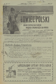 Łowiec Polski : pismo tygodniowe : organ Centralnego Związku Polskich Stowarzyszeń Łowieckich. R.21, 1928, nr 32